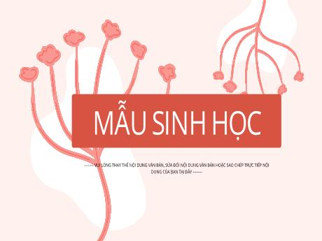 Mẫu Powerpoint đẹp về Sinh học