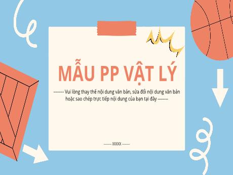 Mẫu PowerPoint thuyết trình Vật lý đẹp