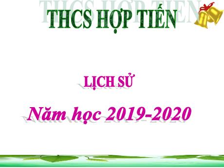 Mẫu PowerPoint trò chơi trắc nghiệm - Rung chuông vàng - Năm học 2019-2020 - Trường THCS Hợp Tiến