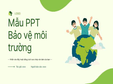 Mẫu slide Powerpoint thuyết trình Bảo vệ Môi trường đẹp