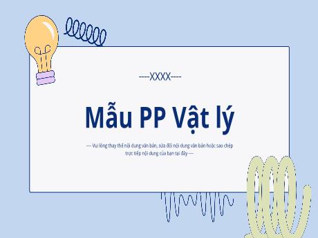 Mẫu slide Powerpoint thuyết trình Vật lý đơn giản